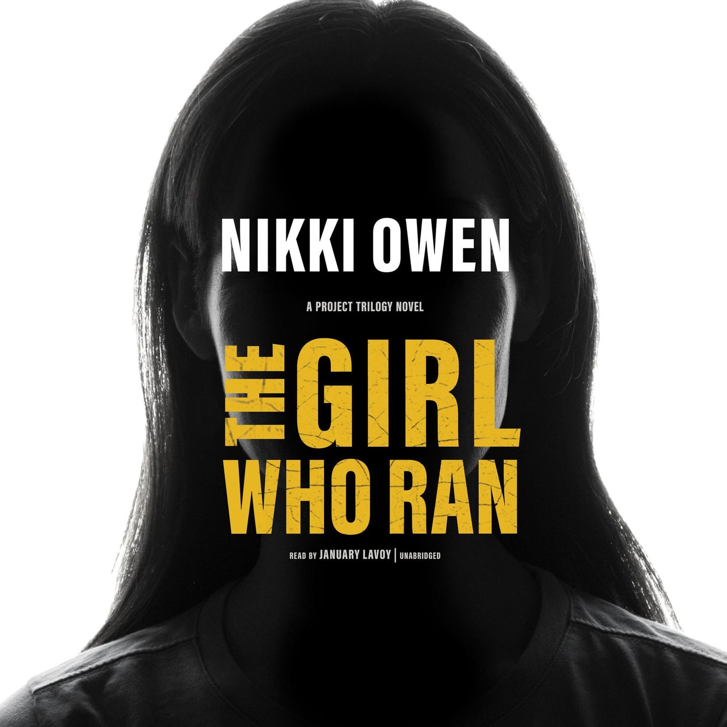 The Girl Who Ran: A Project Trilogy Novel
