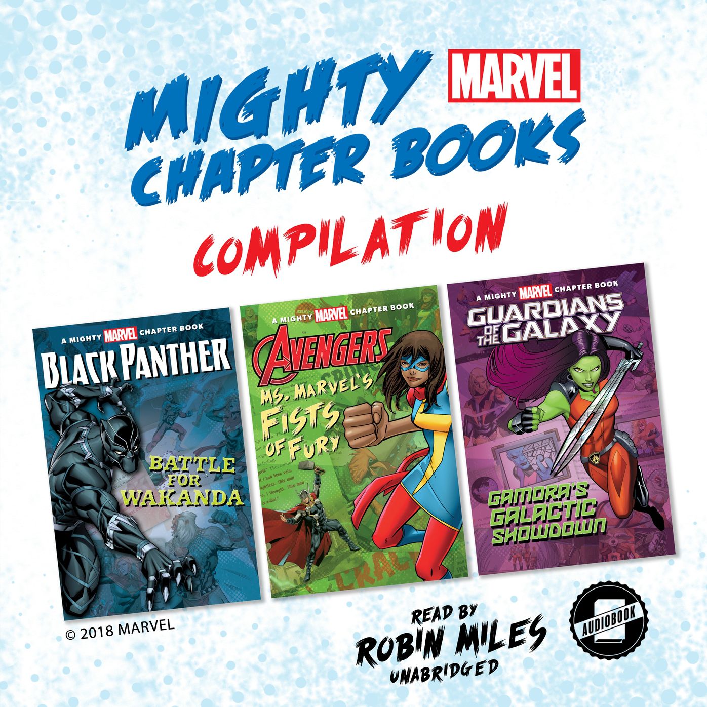 Mighty Marvel Chapter Book Compilation: Black Panther: Battle for Wakanda Ms. Marvel's Fists of Fury Guradians of the Galaxy: Gamora's Galactic Showdown