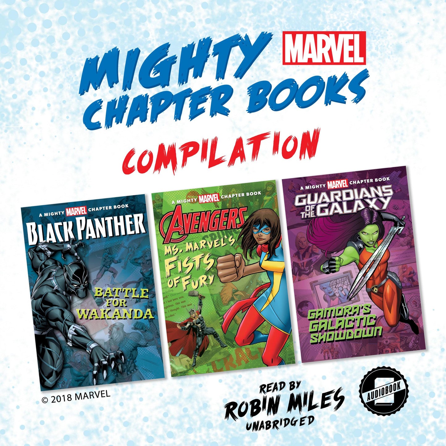 Mighty Marvel Chapter Book Compilation: Black Panther: Battle for Wakanda Ms. Marvel's Fists of Fury Guradians of the Galaxy: Gamora's Galactic Showdown