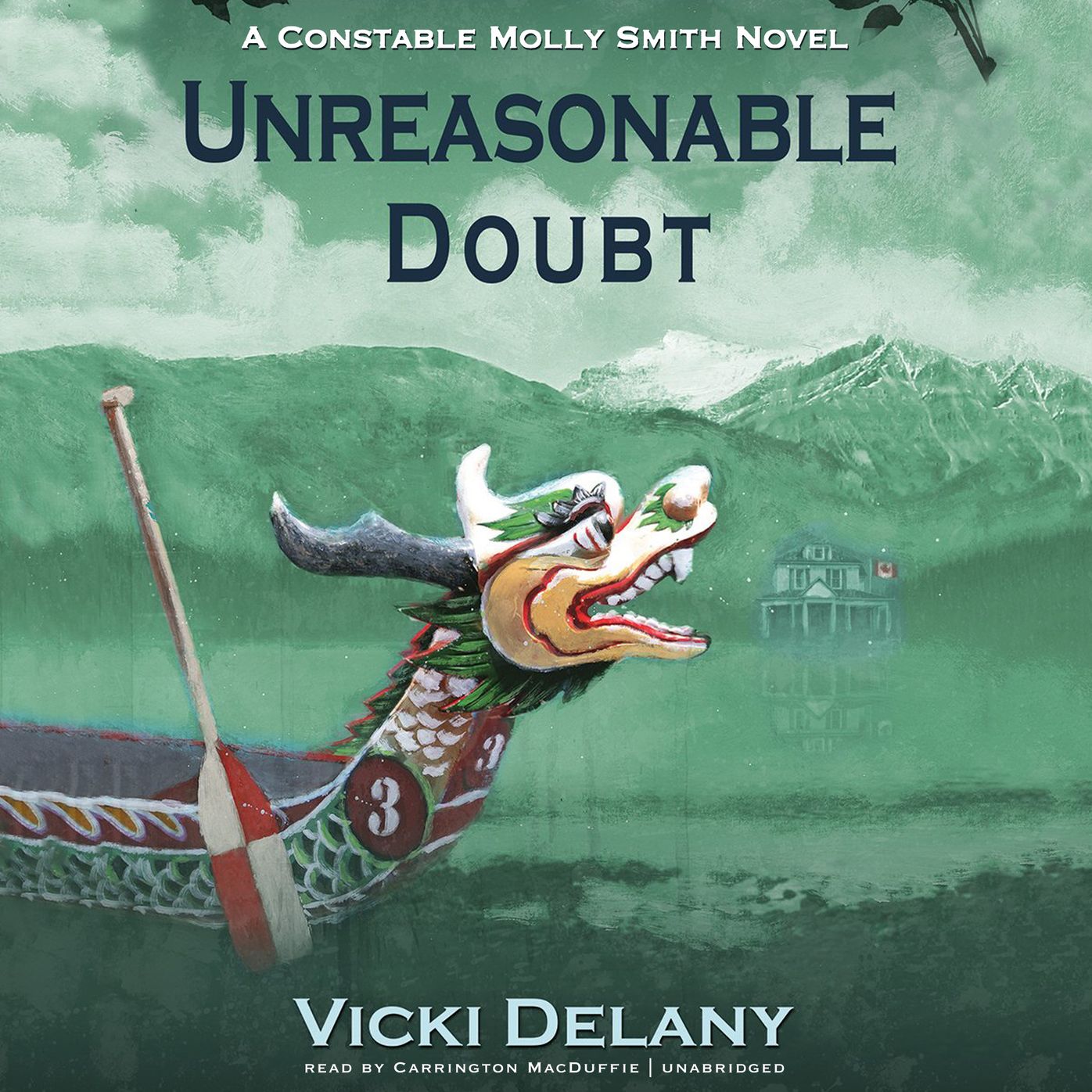 Unreasonable Doubt: A Constable Molly Smith Novel