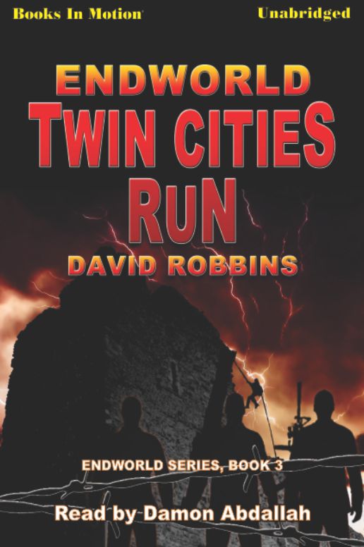 Endworld: Twin Cities Run: Endworld Series, Book 3