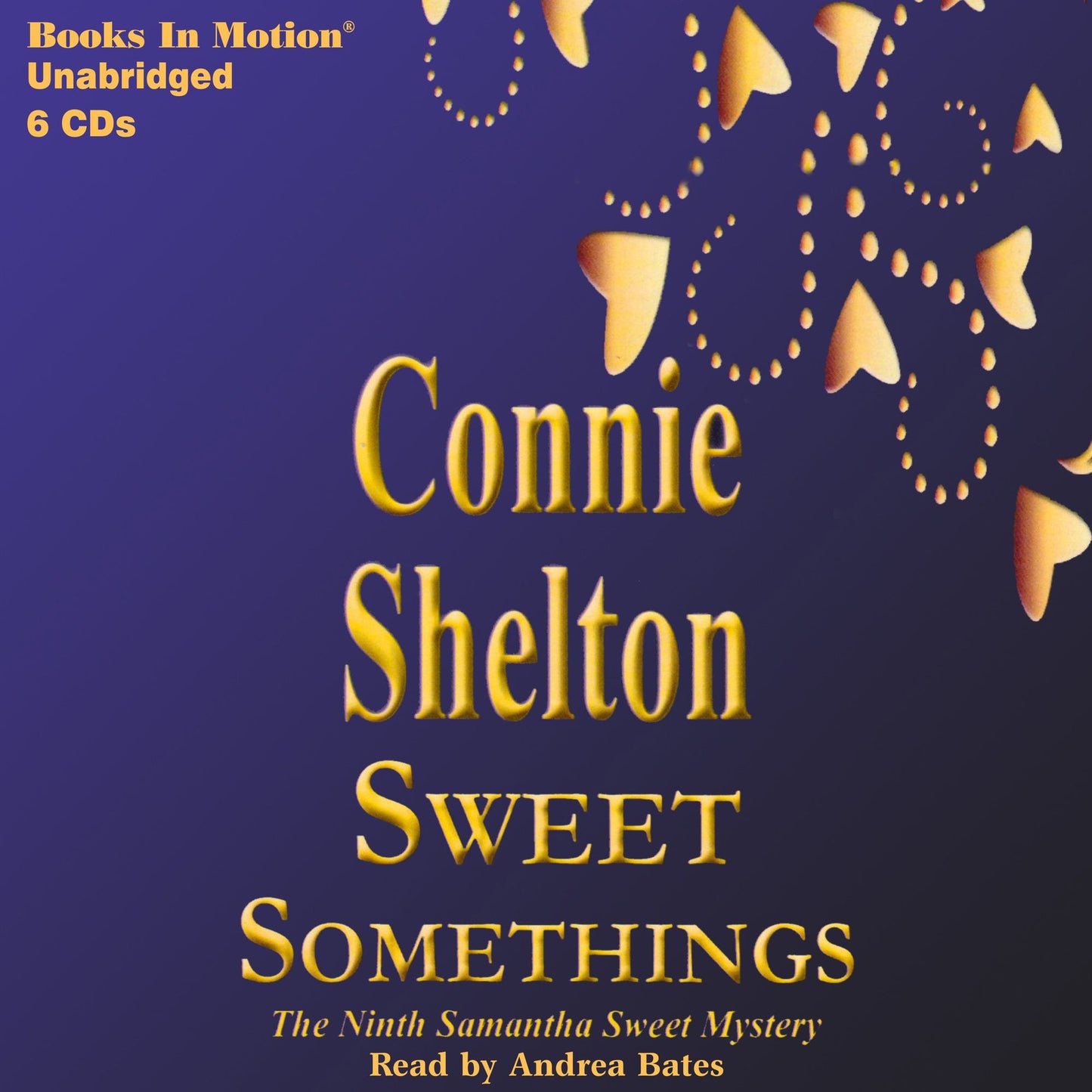 Sweet Somethings: The Ninth Samantha Sweet Mystery