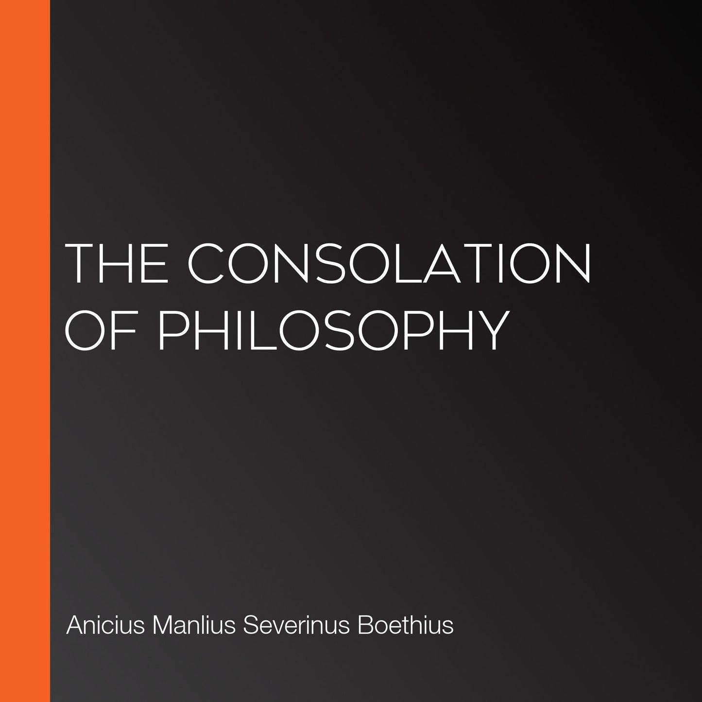 The Consolation of Philosophy