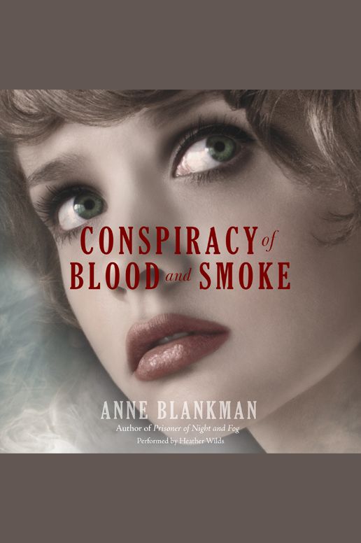 Conspiracy of Blood and Smoke