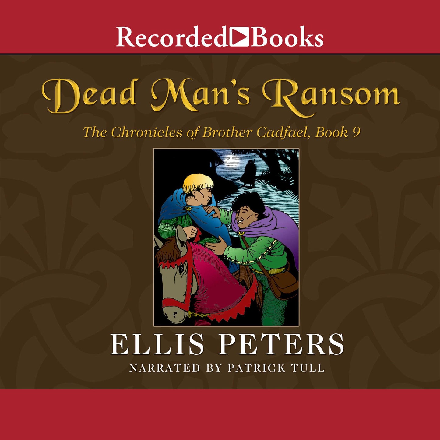 Dead Man's Ransom: A Brother Cadfael Mystery