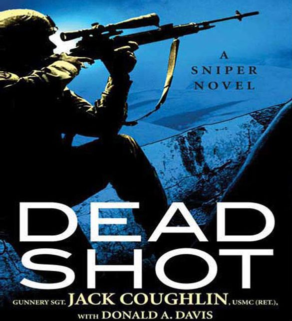 Dead Shot: A Sniper Novel (Abridged)