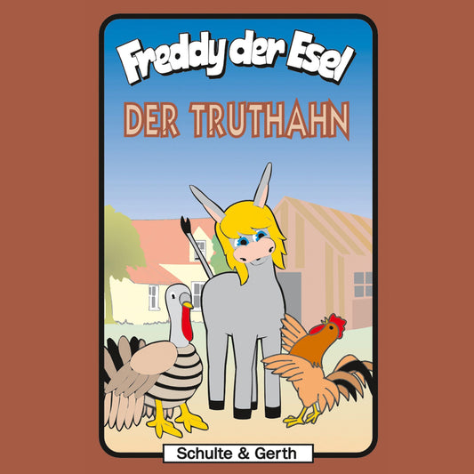 Der Truthahn (Freddy der Esel 29): Ein musikalisches HÃ¶rspiel (Abridged)
