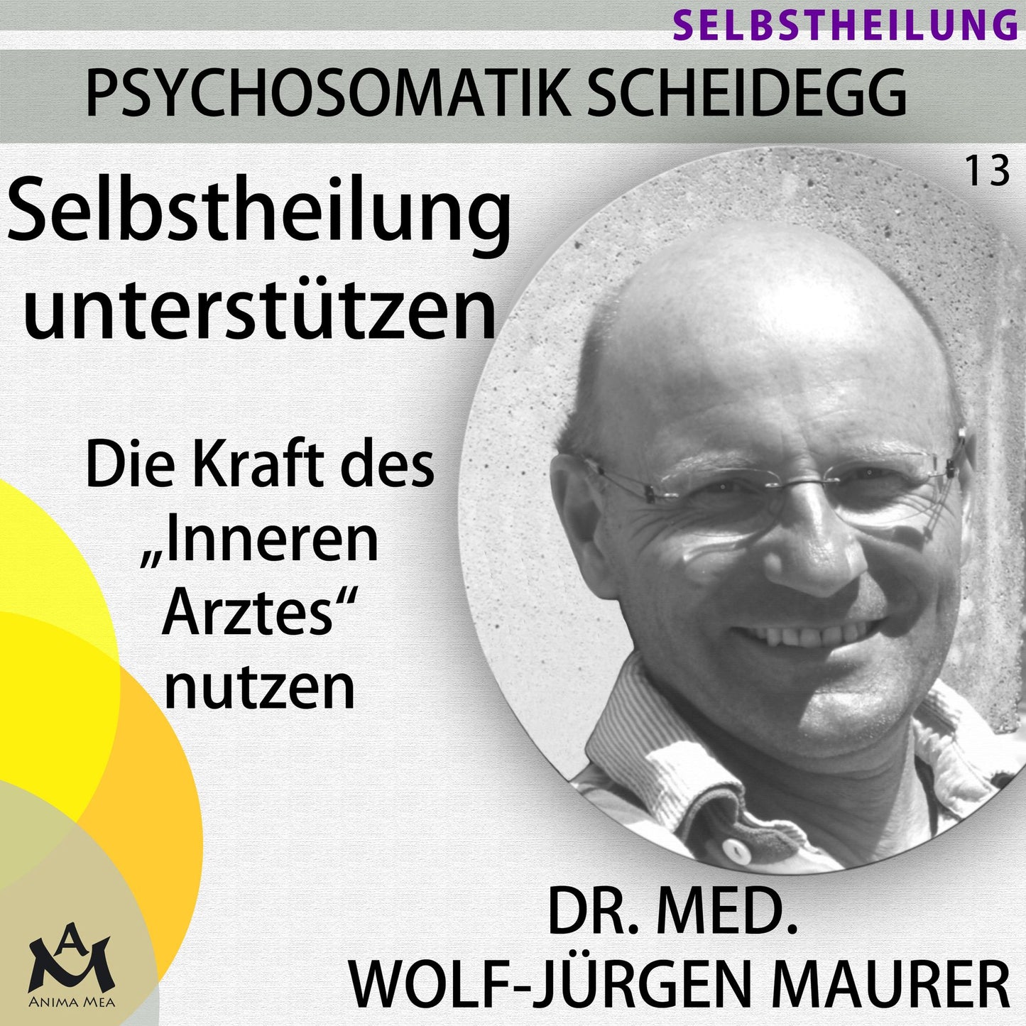 Selbstheilung unterstützen: Die Kraft des "Inneren Arztes" nutzen