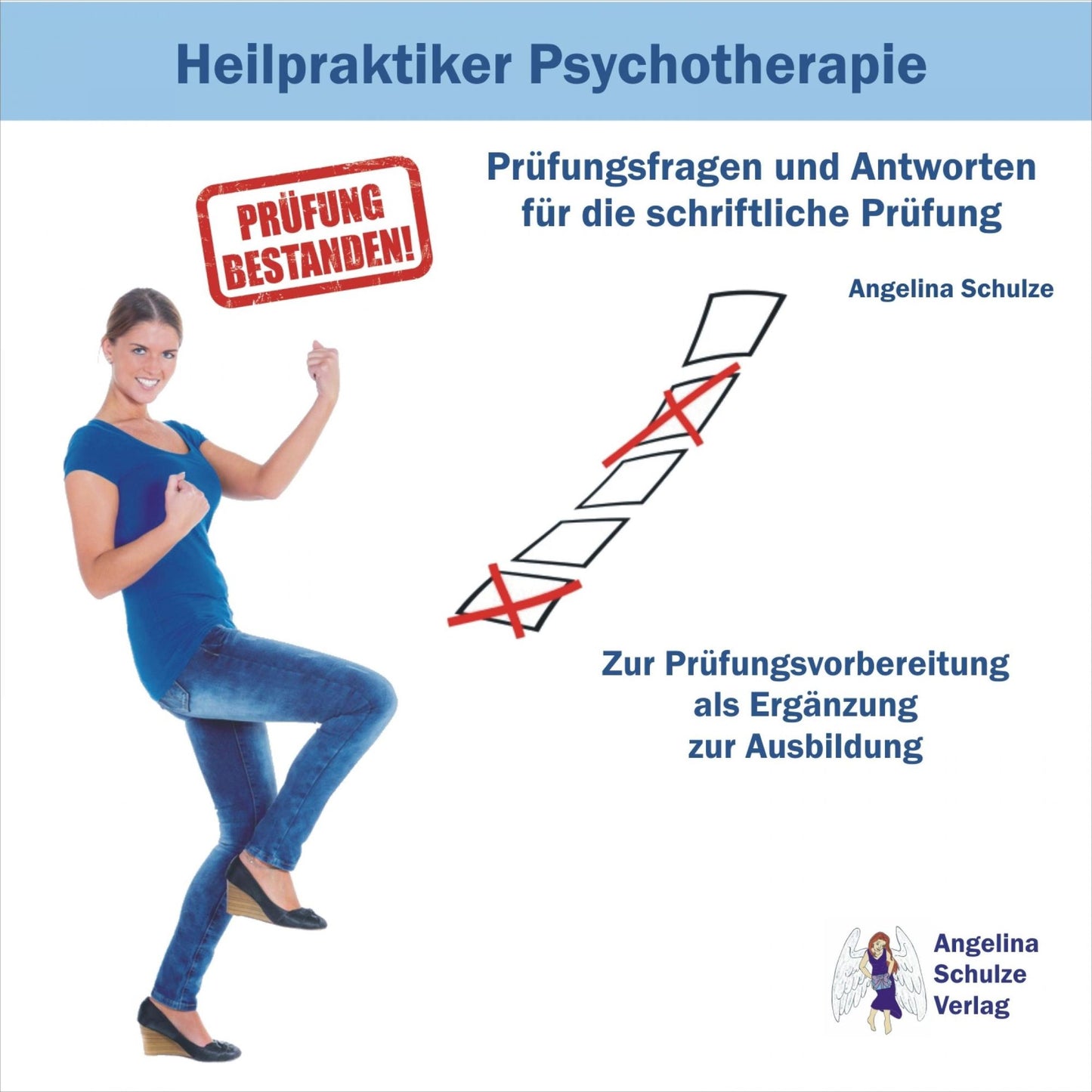 Heilpraktiker Psychotherapie - Prüfungsfragen und Antworten für die schriftliche Prüfung