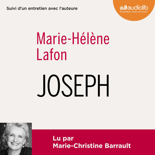 Joseph: Suivi d'un entretien et d'un extrait lu par l'auteure