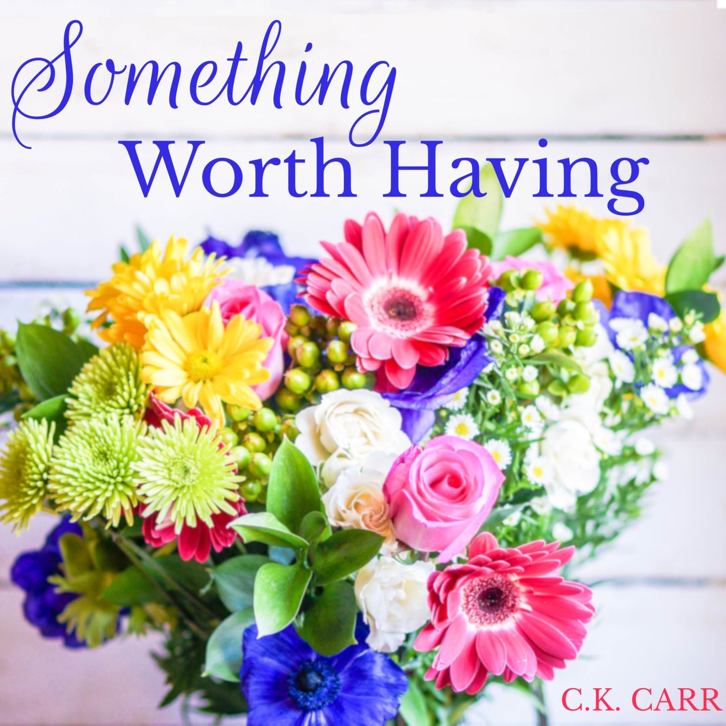 Something Worth Having