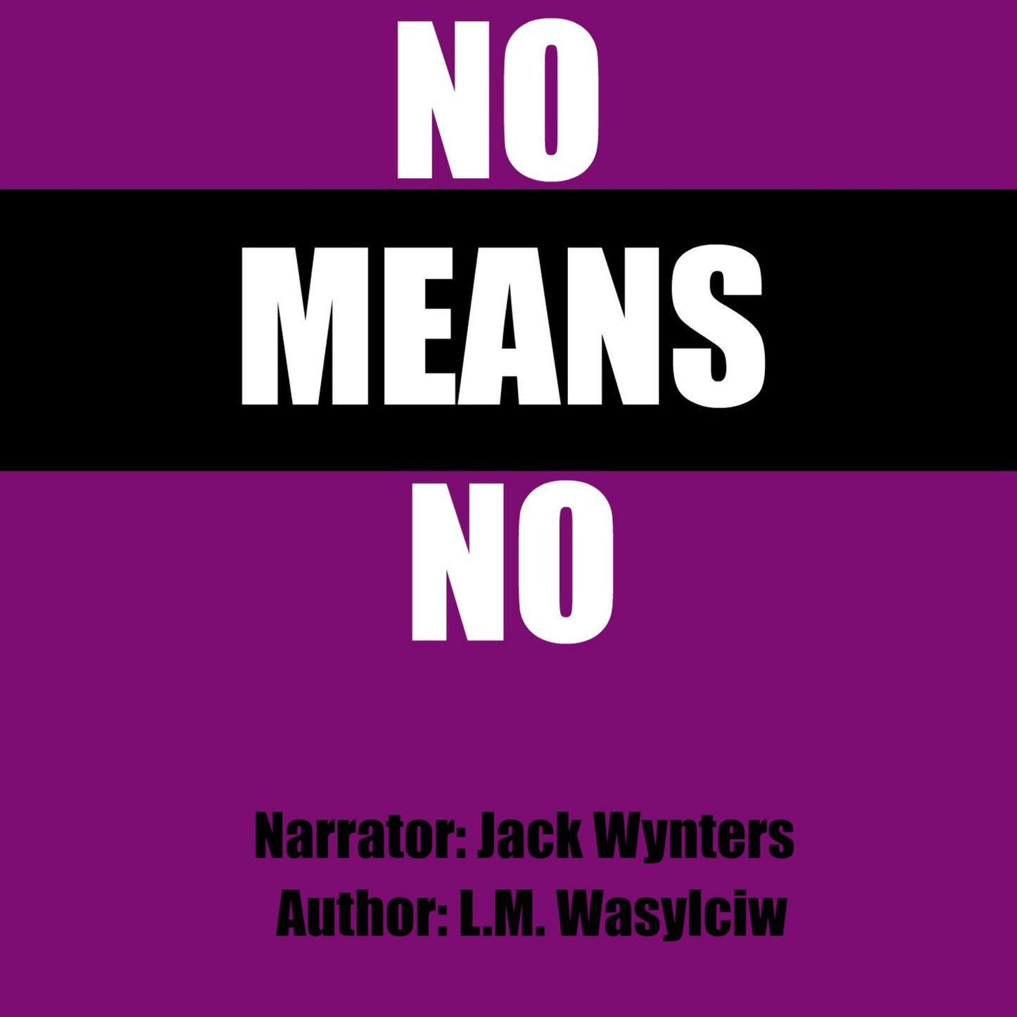 No Means No
