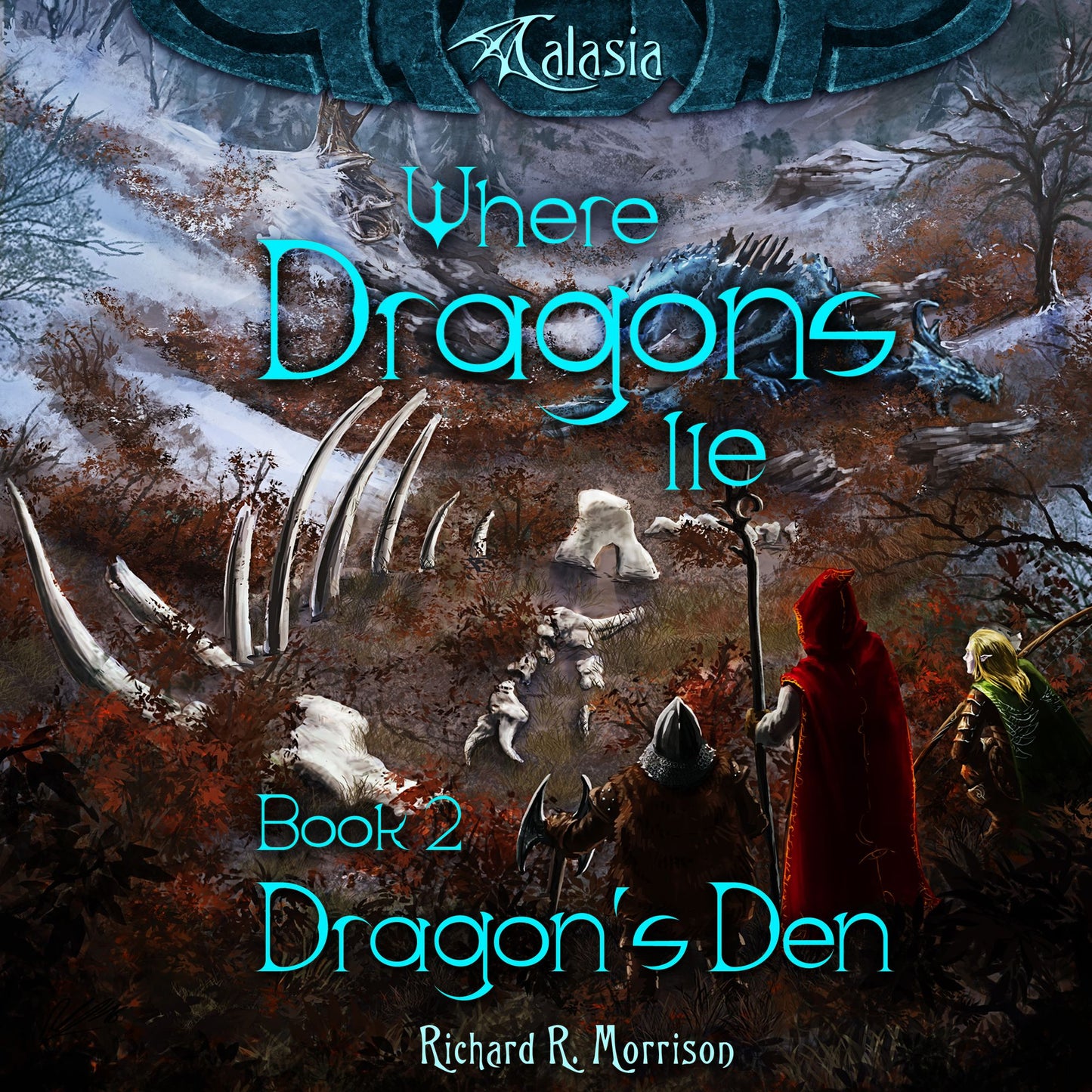 Dragon's Den: Where Dragons Lie, Book II (Abridged)