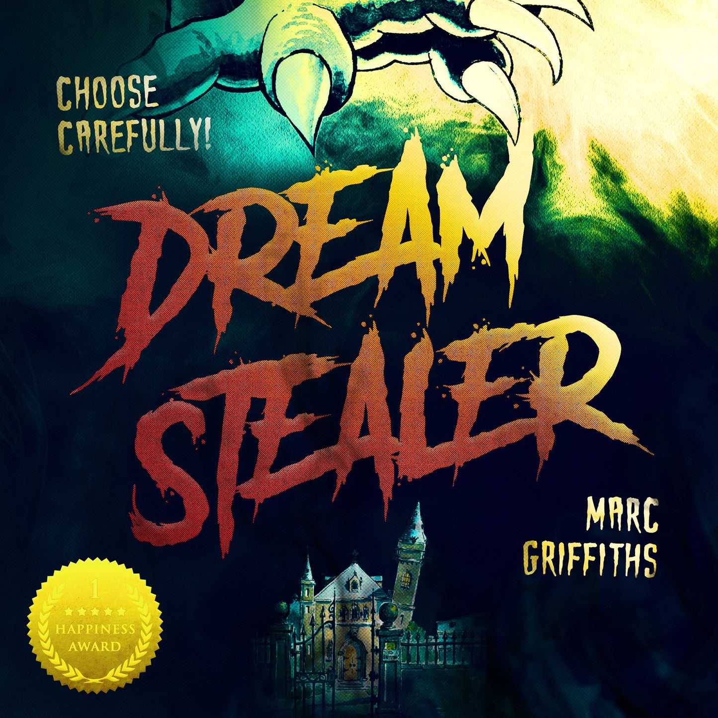 Dream Stealer: Choose Carefully!