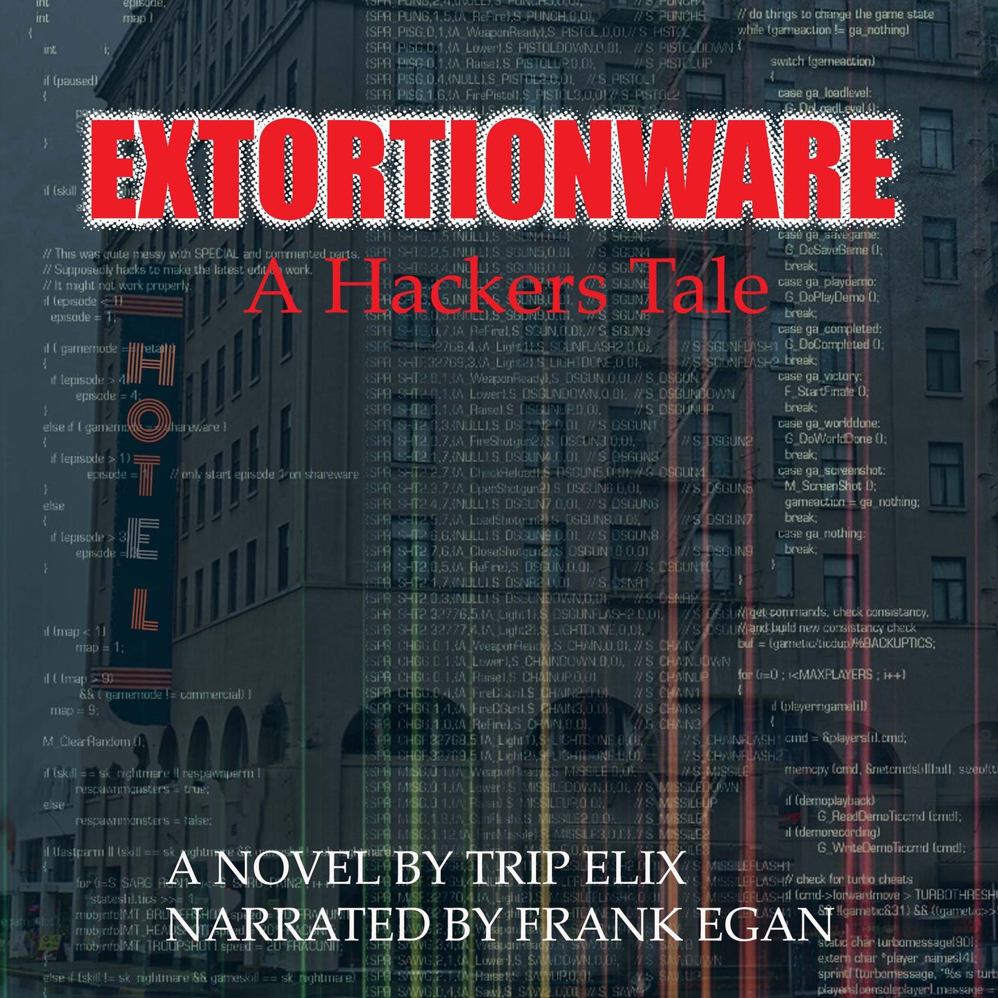 Extortionware: A Hacker's Tale