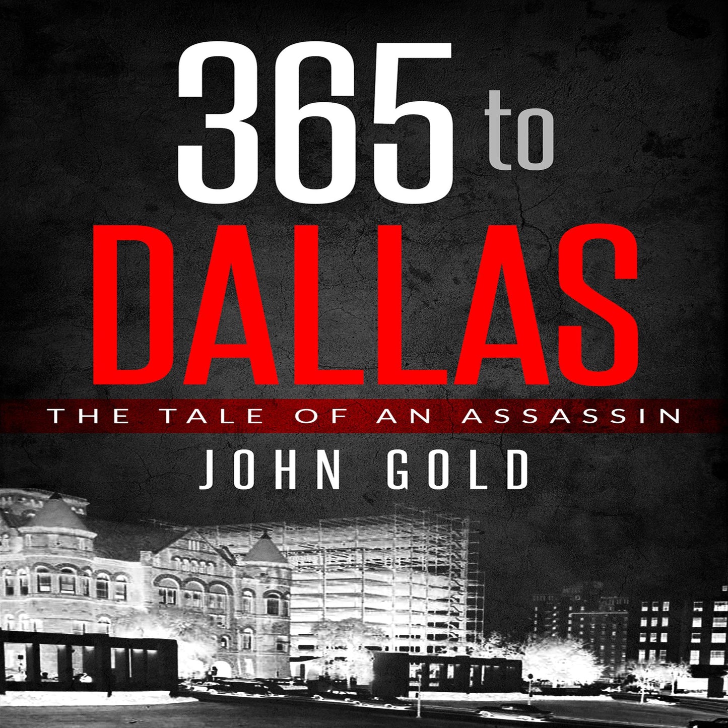 365 to Dallas: The Tale of an Assassin