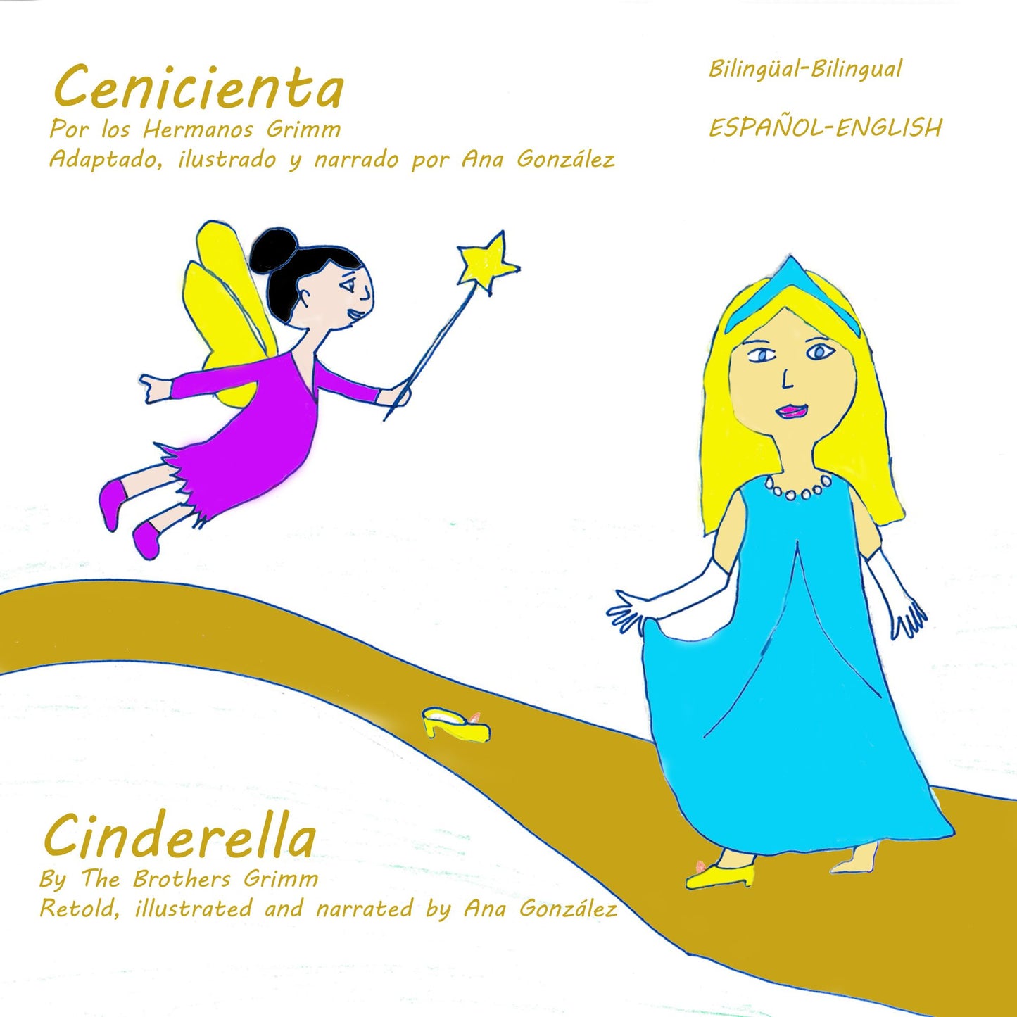 Cenicienta (Cinderella): Bilingual ¿ Español English