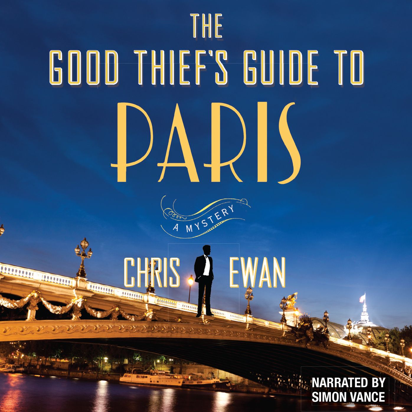 The Good Thief's Guide to Paris: A Mystery