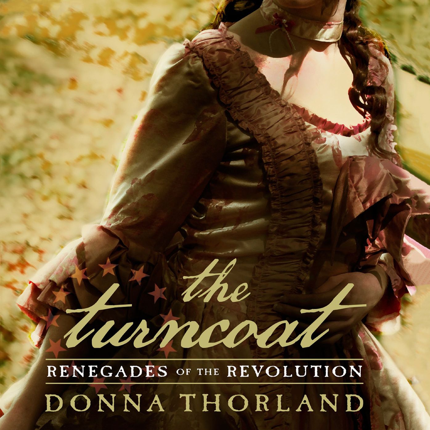 The Turncoat: Renegades of the Revolution