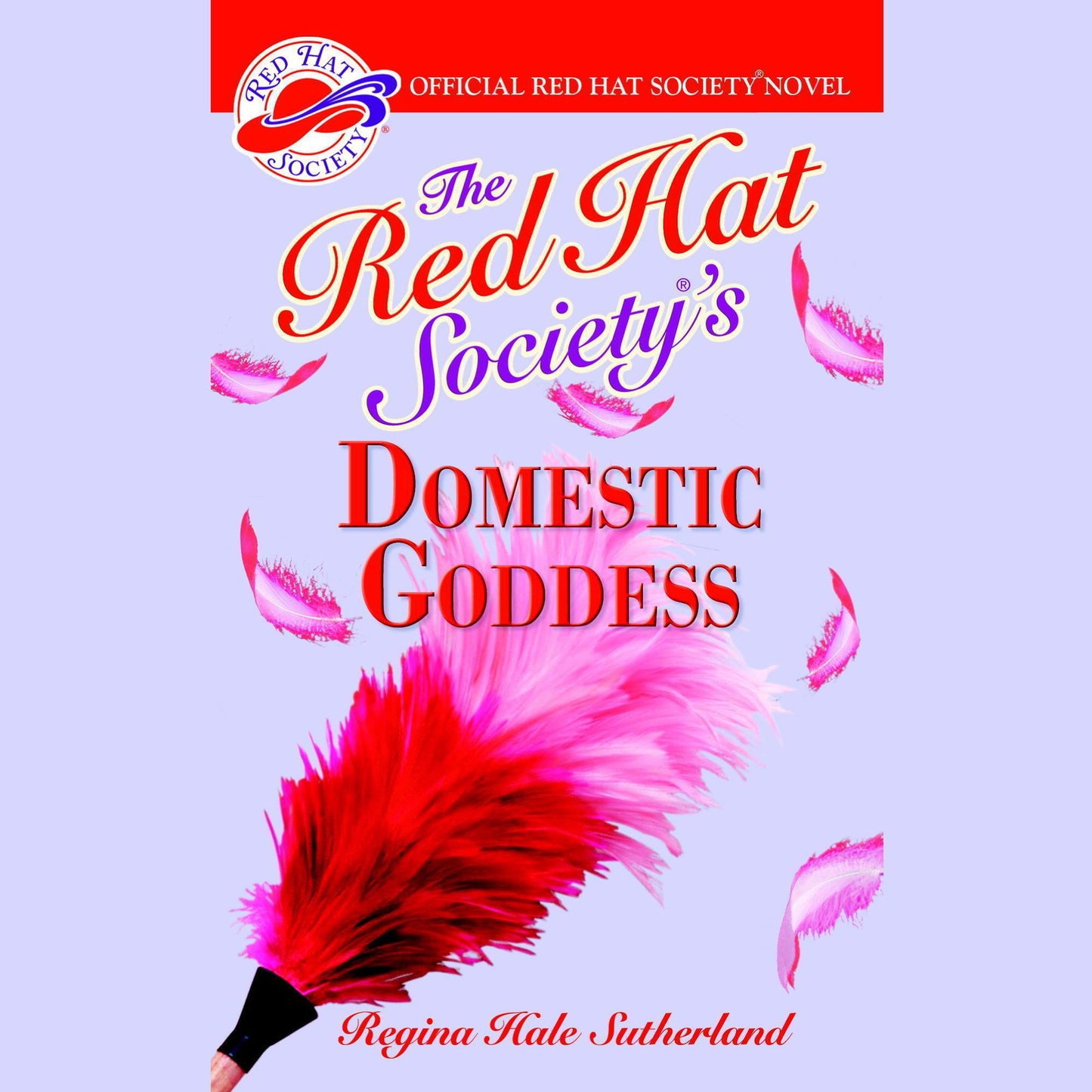 The Red Hat Society's Domestic Goddess