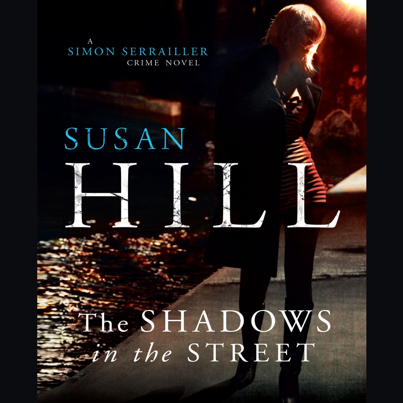 The Shadows in the Street