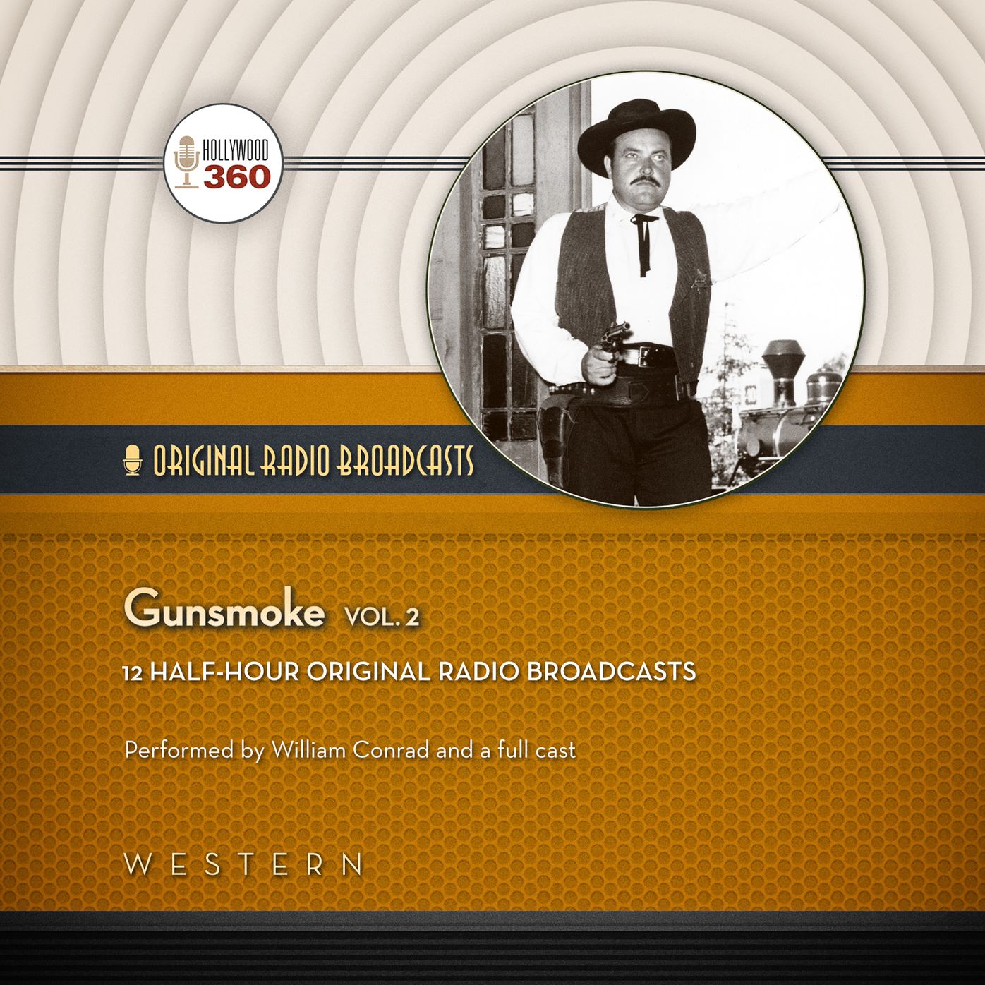 Gunsmoke, Vol. 2: Classic Radio Collection