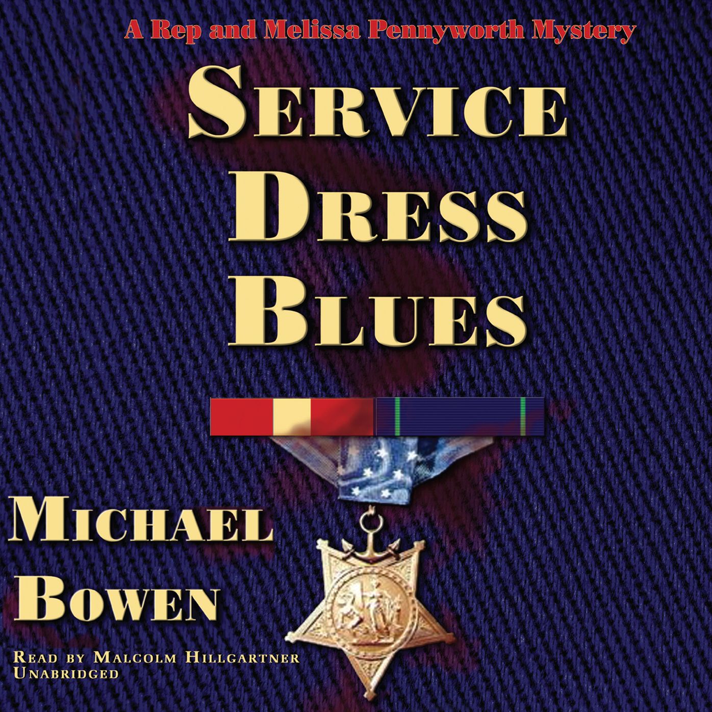Service Dress Blues: A Rep and Melissa Pennyworth Mystery