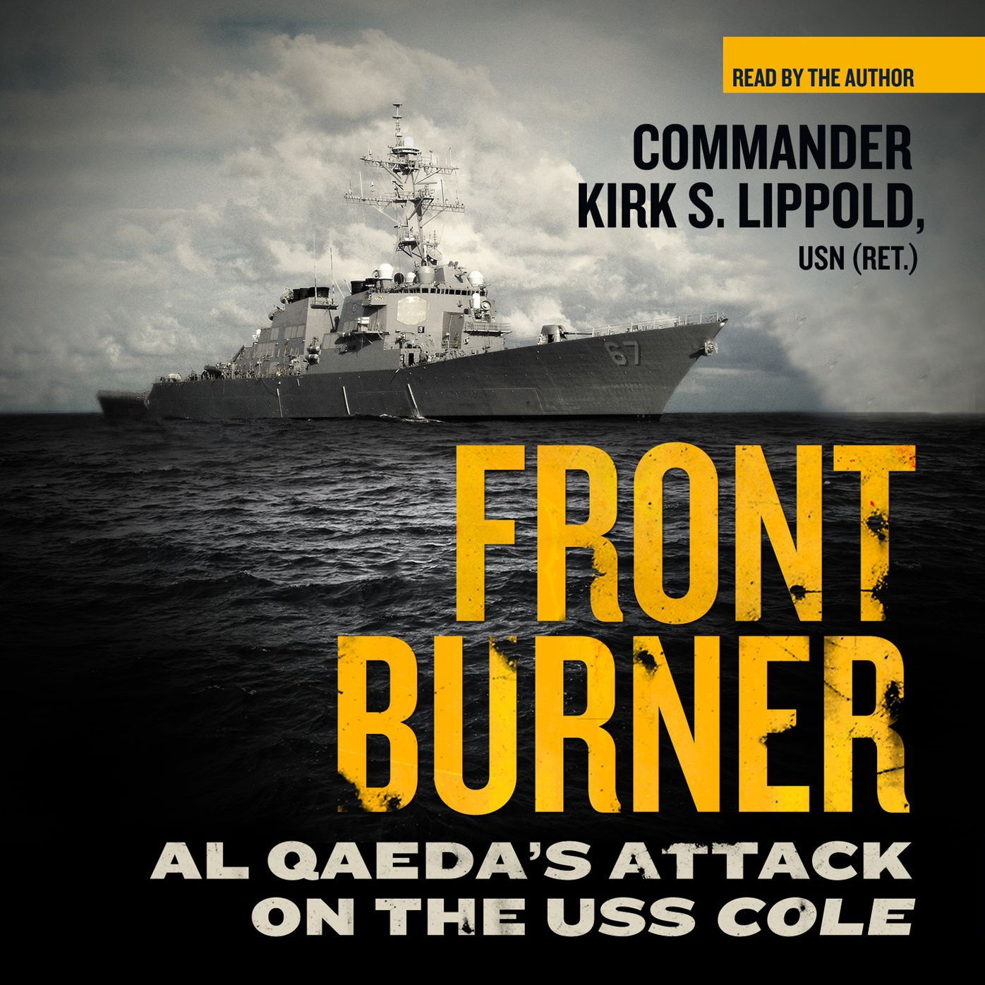 Front Burner: Al Qaeda's Attack on the USS Cole