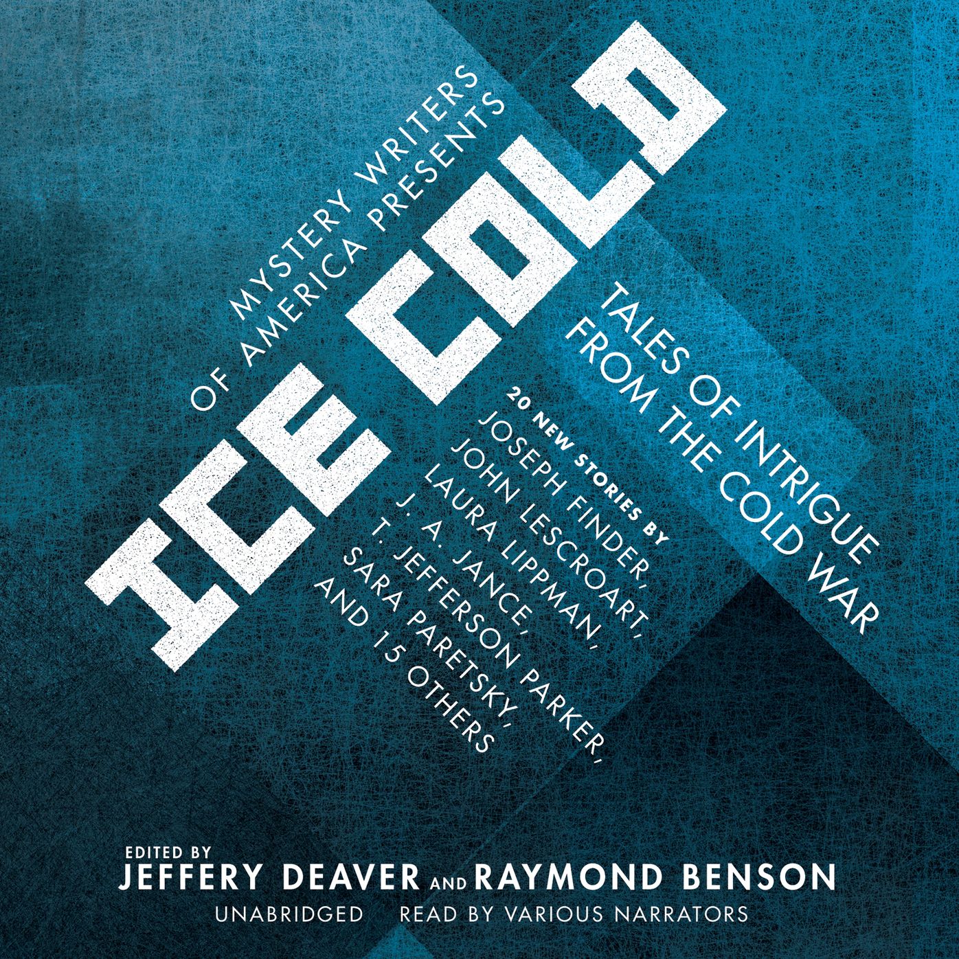Mystery Writers of America Presents Ice Cold: Tales of Intrigue from the Cold War