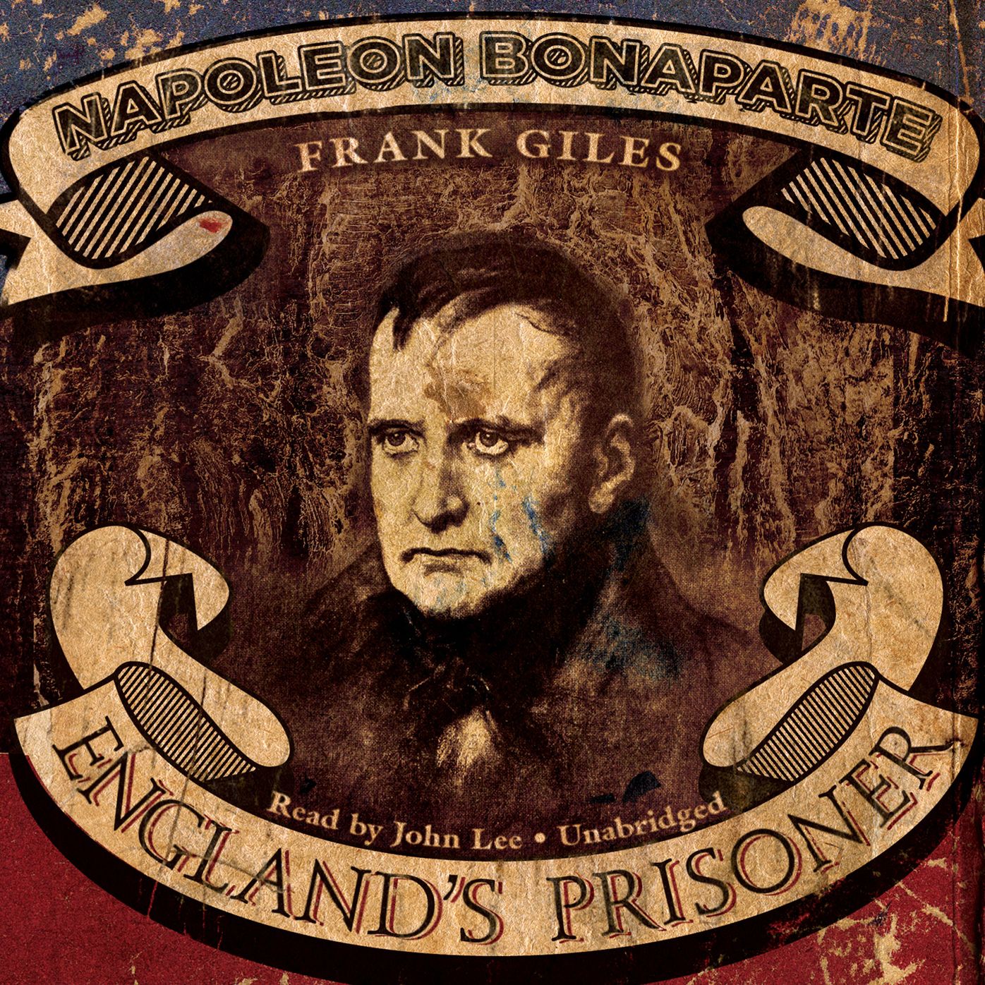 Napoleon Bonaparte: England's Prisoner