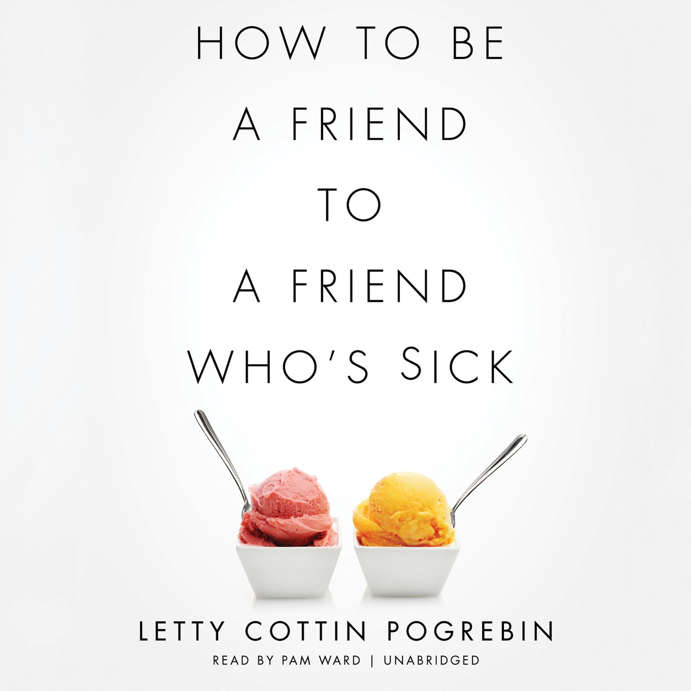 How to Be a Friend to a Friend Who's Sick