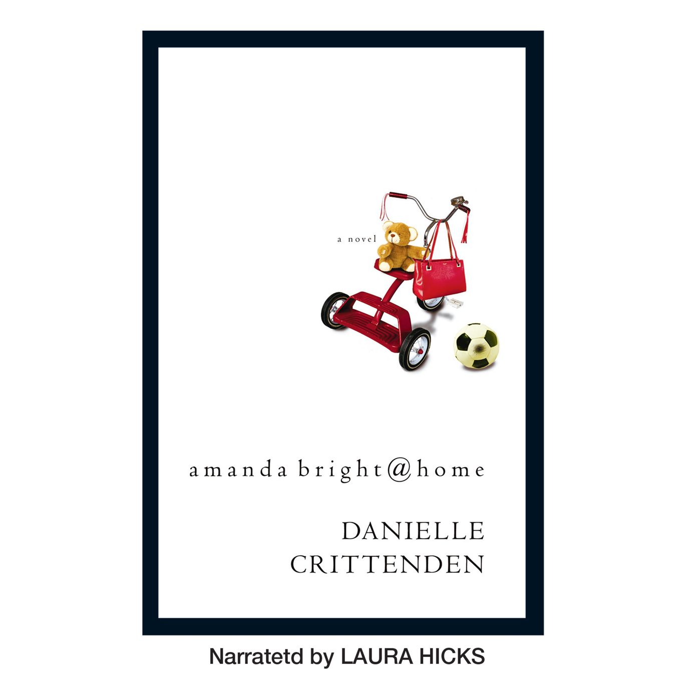 amanda bright@home: A Novel