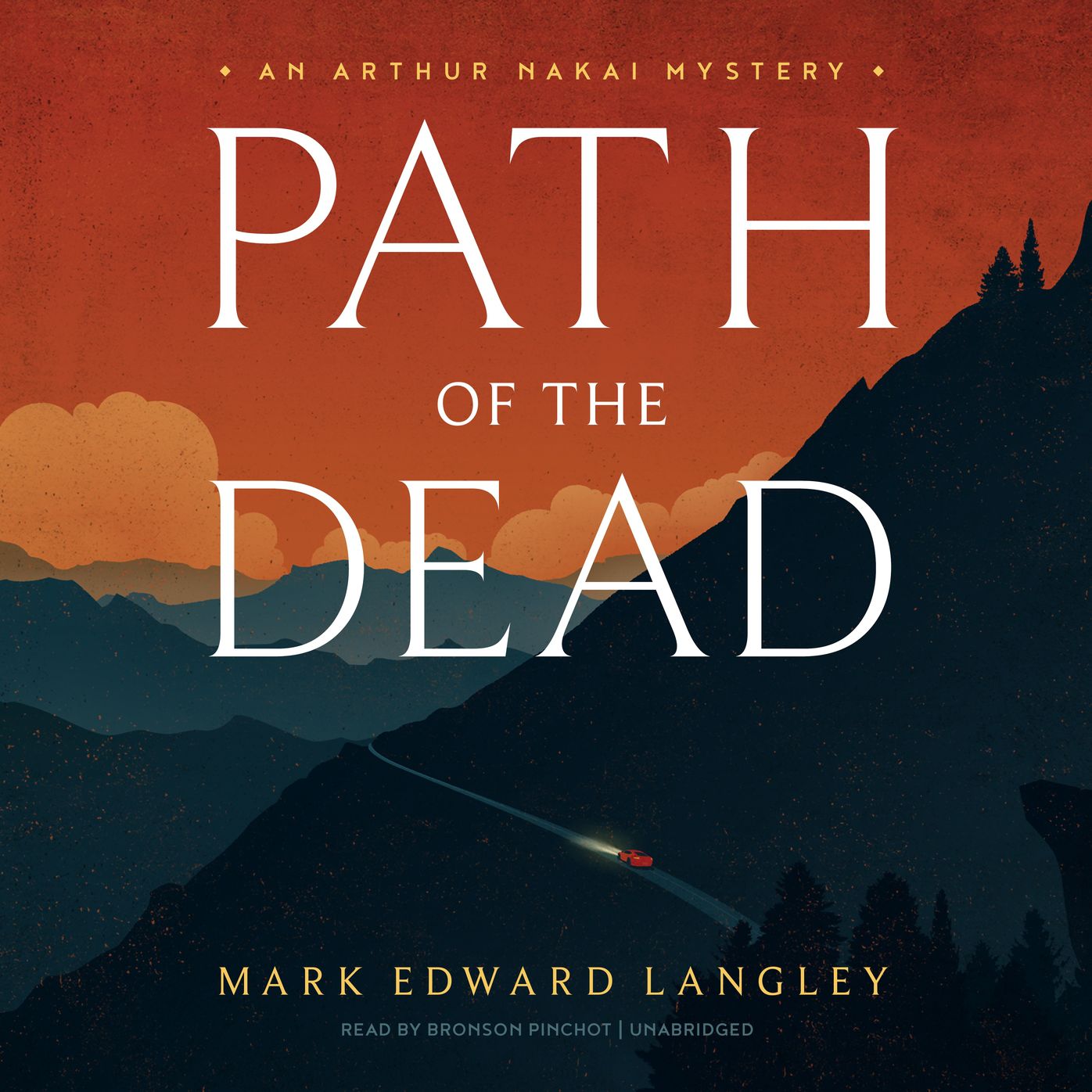 Path of the Dead: An Arthur Nakai Mystery