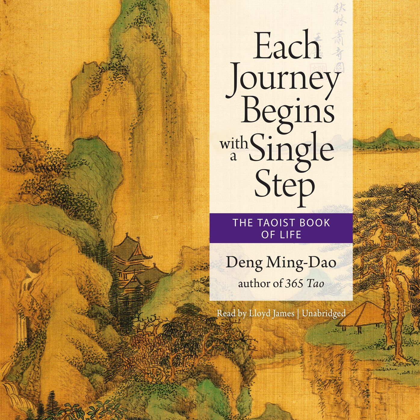 Each Journey Begins With a Single Step: The Taoist Book of Life