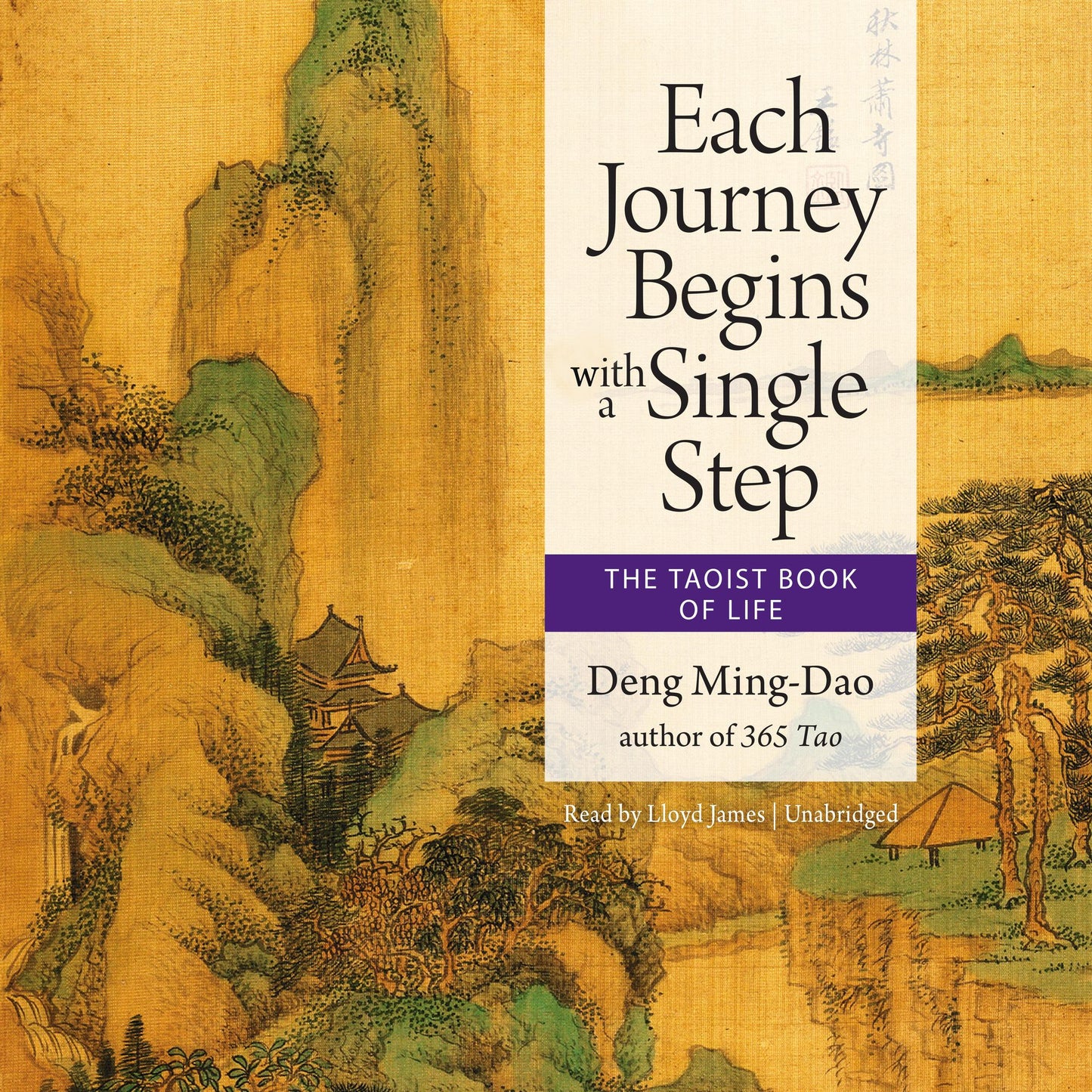 Each Journey Begins With a Single Step: The Taoist Book of Life