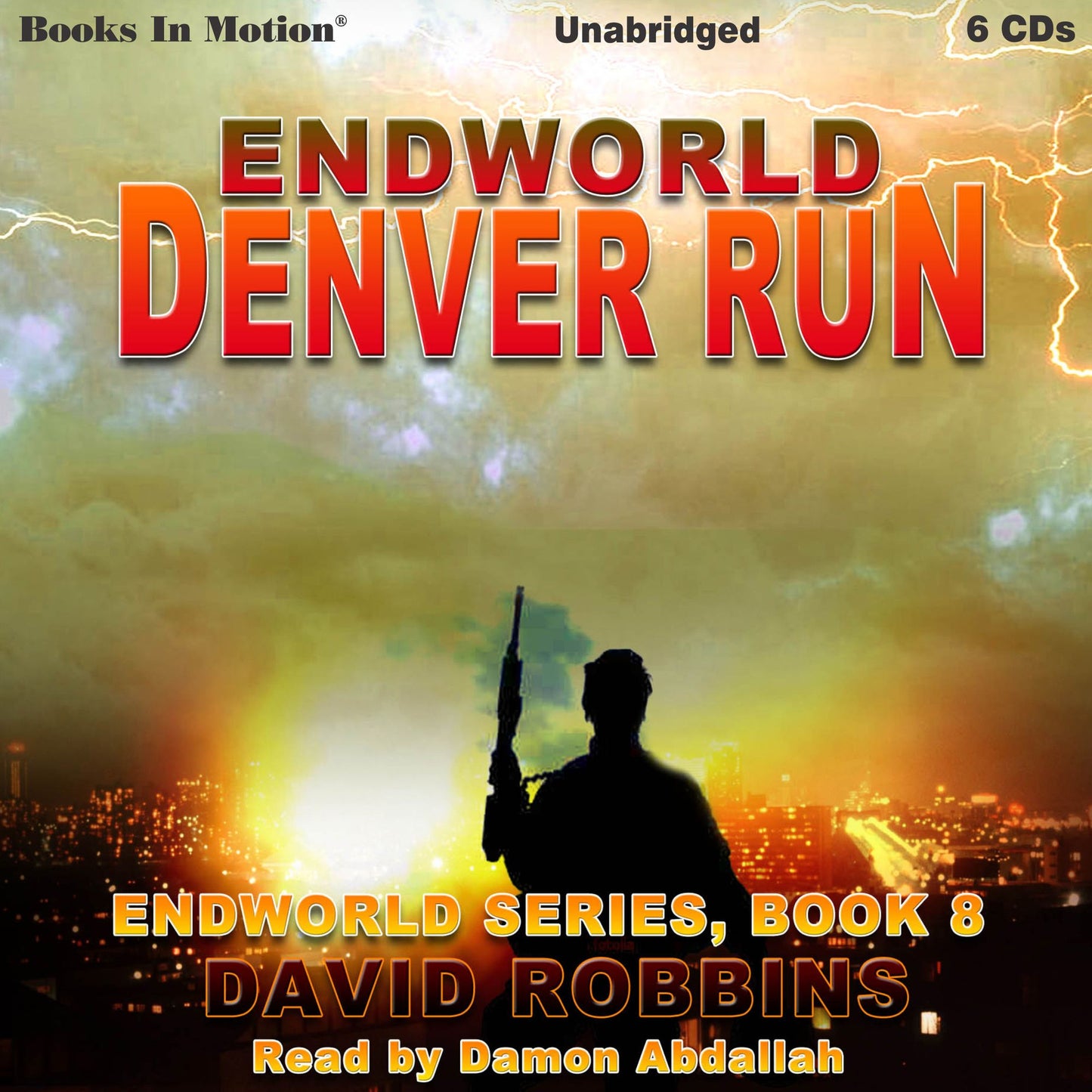 Endworld: Denver Run: Endworld Series, Book 8