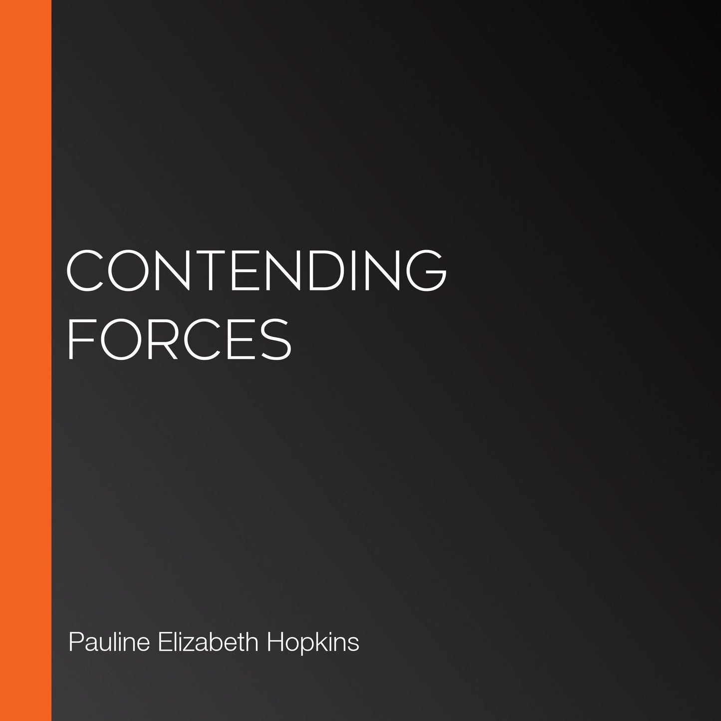 Contending Forces