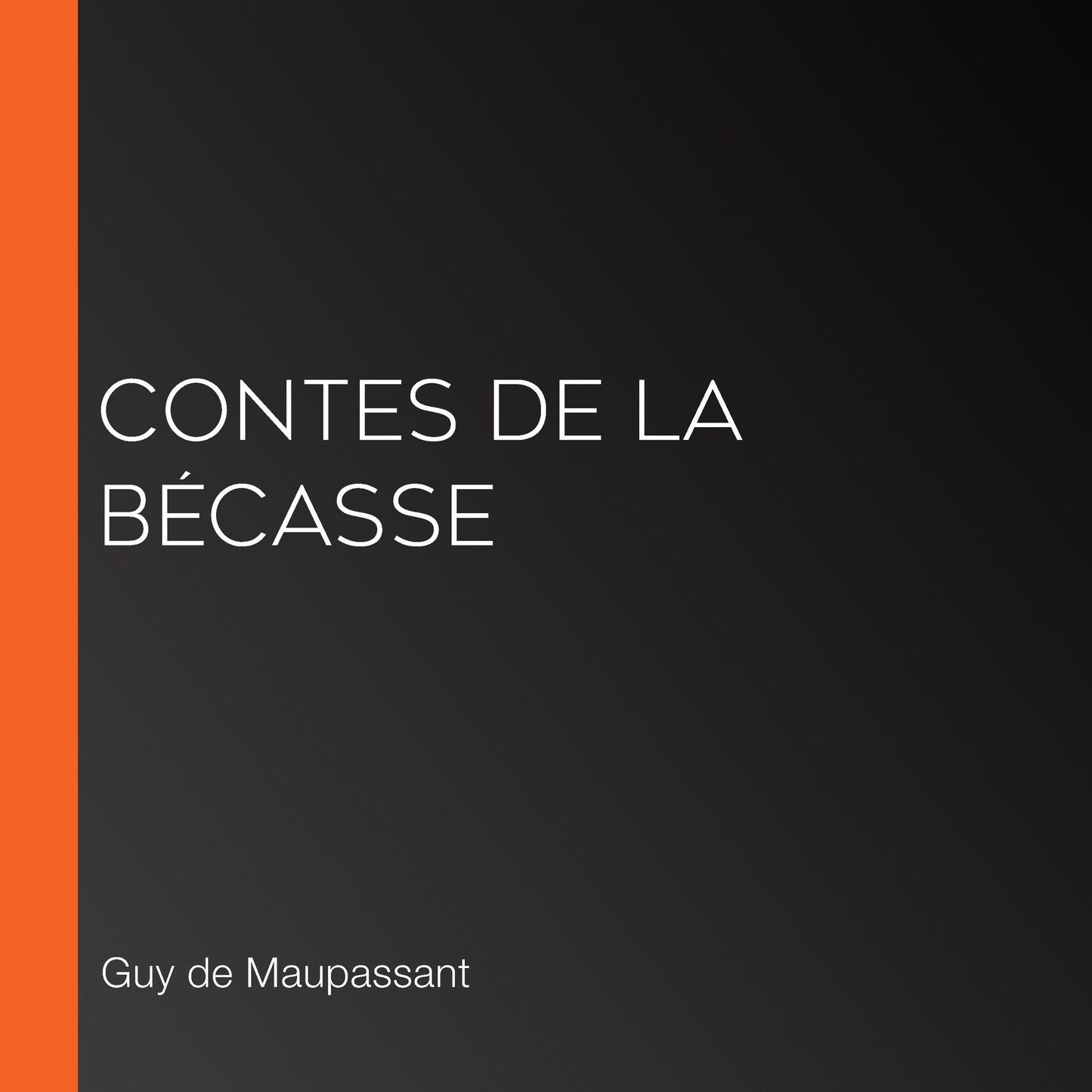 Contes de la bÃ©casse