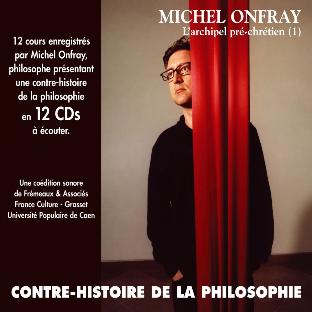 Contre-histoire de la philosophie, vol. 1.2: De Leucippe à Epicure, l'archipel pré-chrétien II: Volumes de 7 à 12
