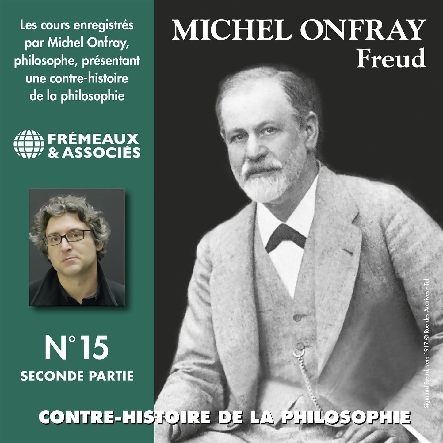 Contre-histoire de la philosophie, vol. 15.1: Freud I: Volumes de 1 à 6