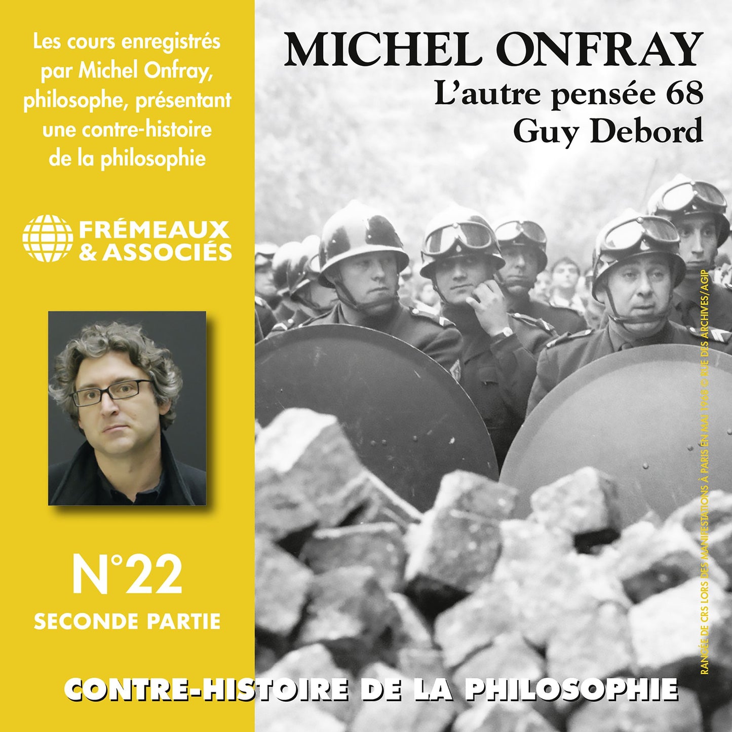 Contre-histoire de la philosophie, vol. 22.2: Guy Debord, l'autre pensée 68: Volumes de 6 à 11