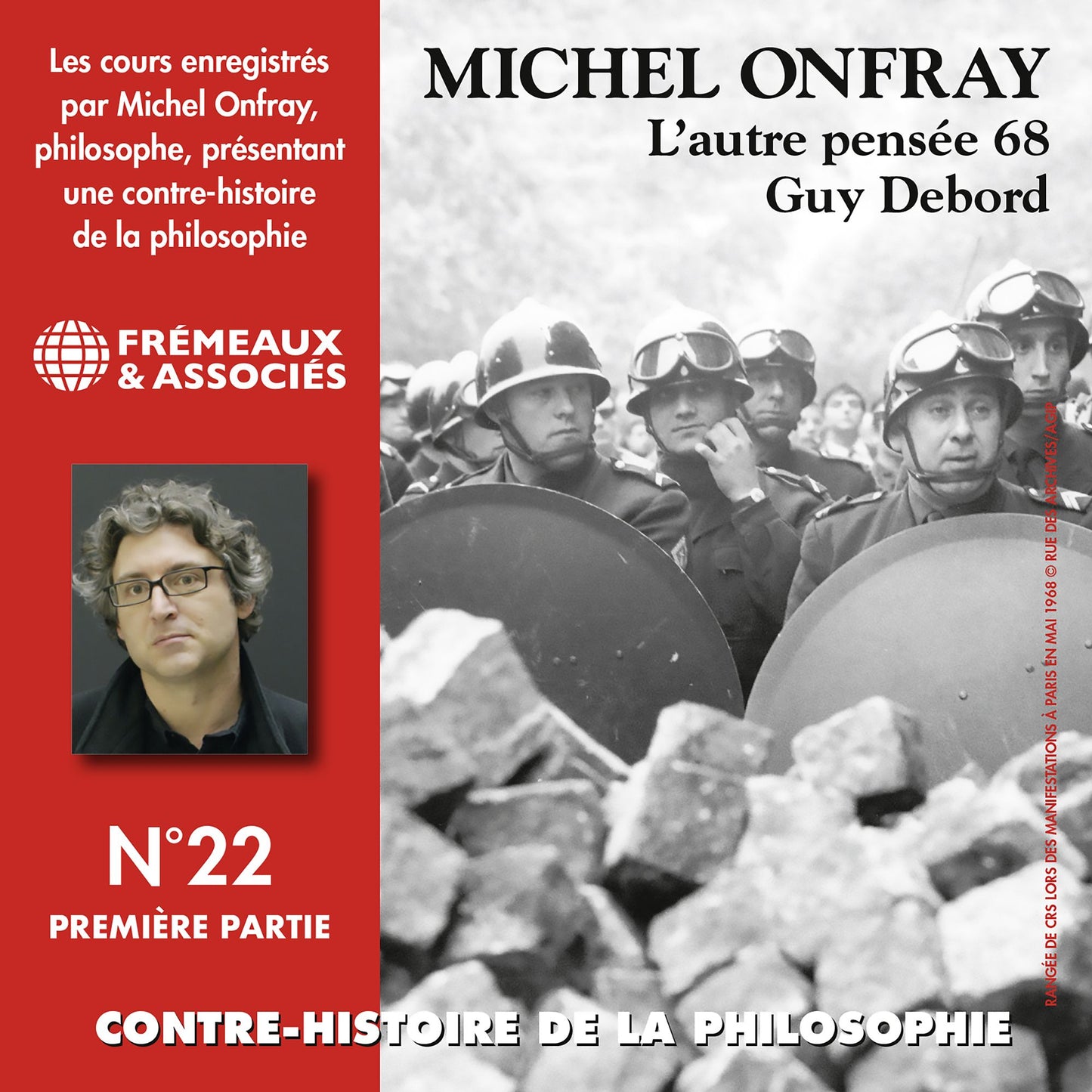 Contre-histoire de la philosophie, vol. 22.1: Guy Debord, l'autre pensée 68: Volumes 1 à 6