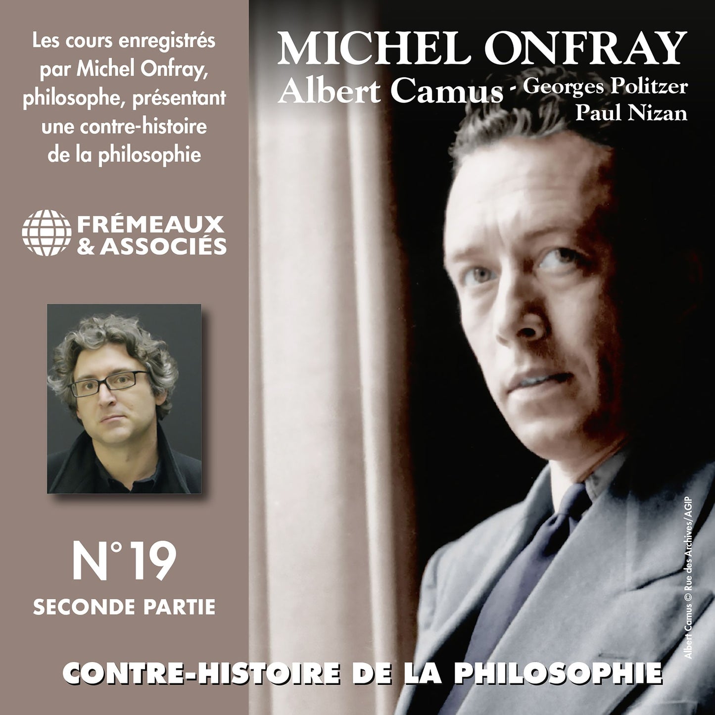 Contre-histoire de la philosophie, vol. 19.2: Albert Camus, Georges Politzer, Paul Nizan: Volumes 7 à 13