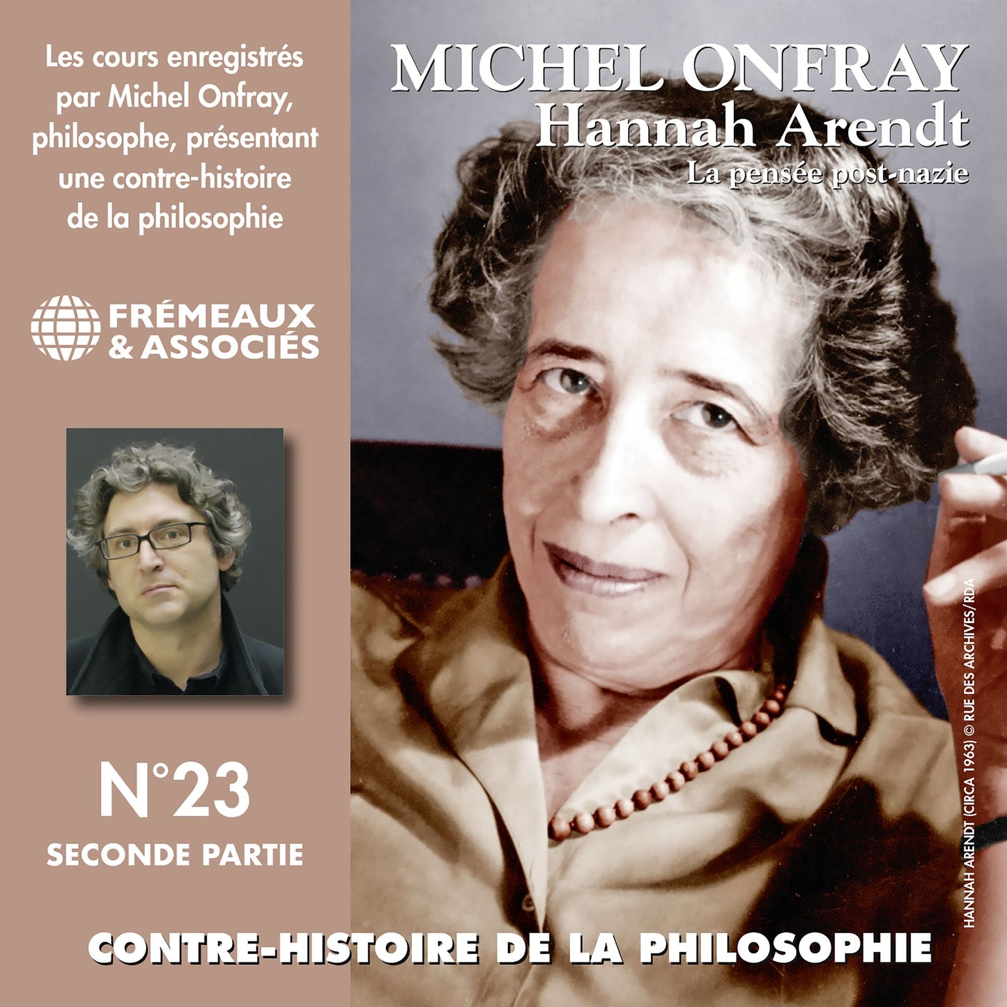 Contre-histoire de la philosophie, vol. 23.2: Hannah Arendt. La pensée post-nazie 2: Contre-histoire de la philosophie 23.2
