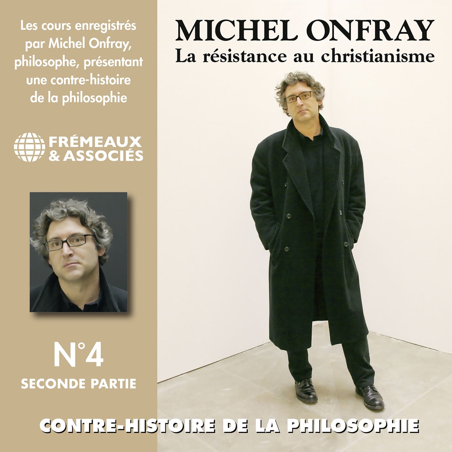 Contre-histoire de la philosophie, vol. 4.2: La résistance au Christianisme II: Volumes 8 à 13