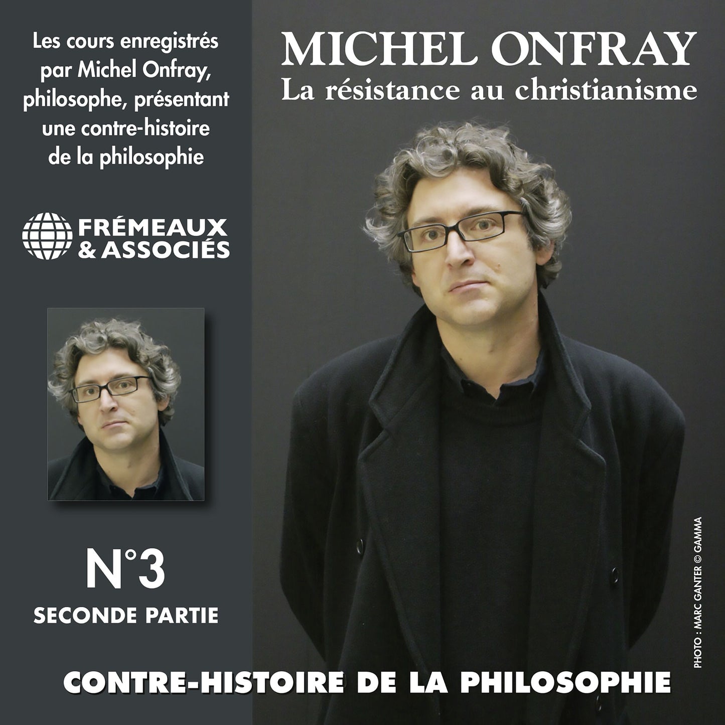 Contre-histoire de la philosophie, vol. 3.2: La résistance au Christianisme I: Volumes 7 à 12