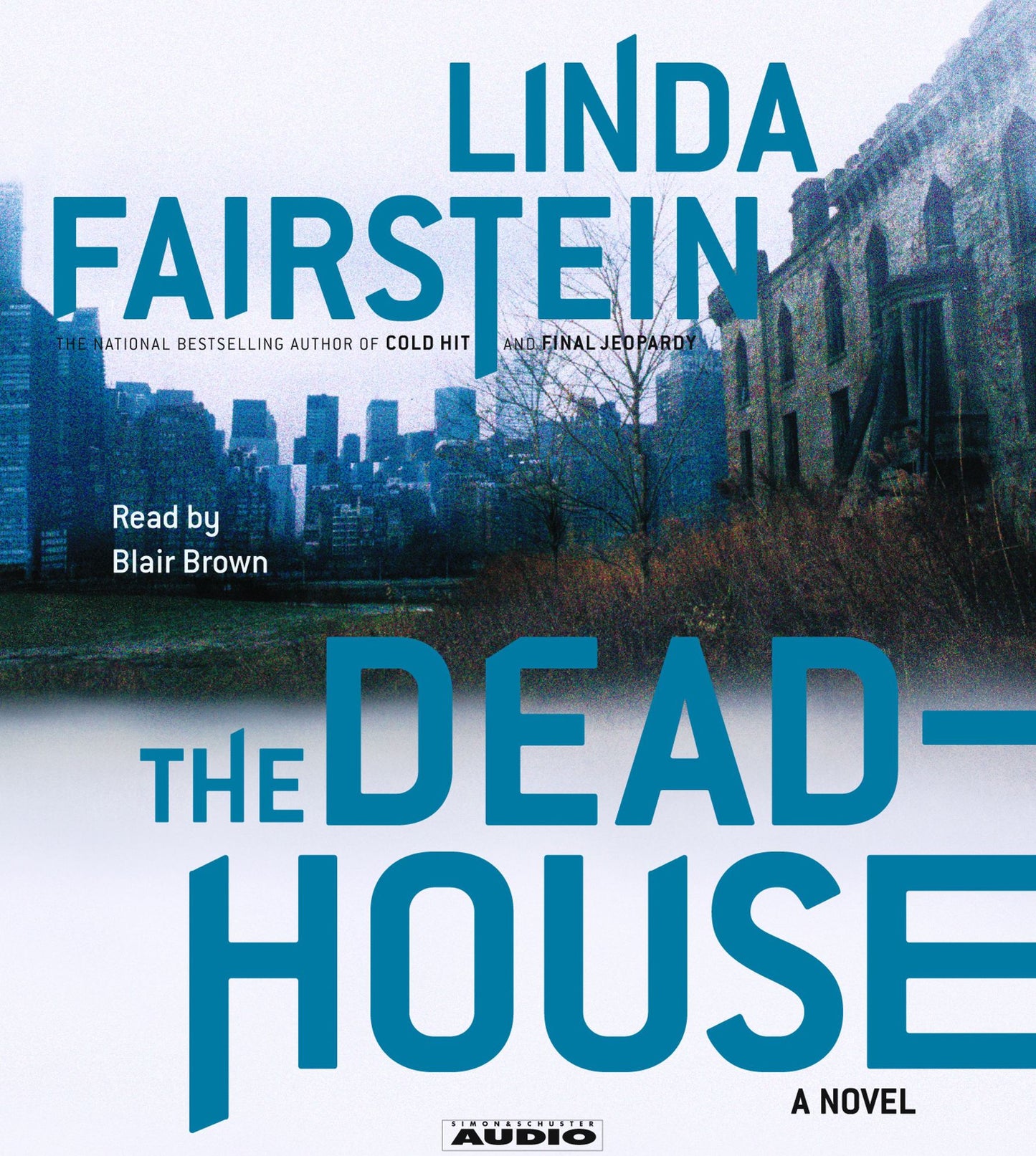 The Deadhouse (Abridged)