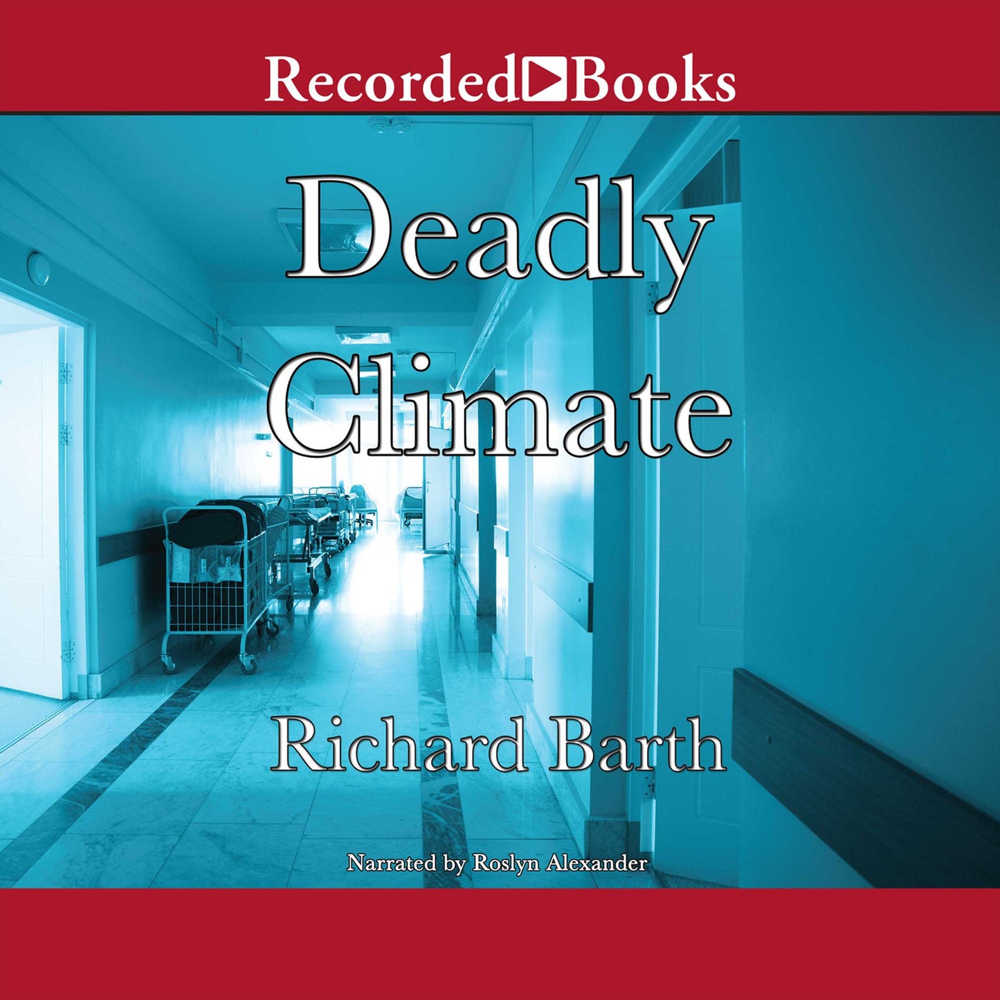 Deadly Climate