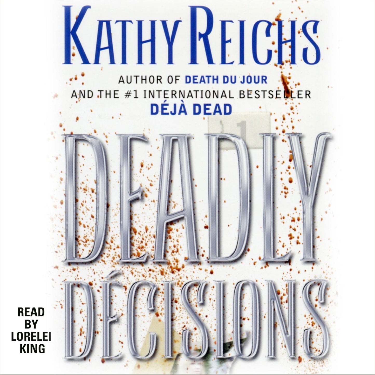Deadly Decisions: A Novel