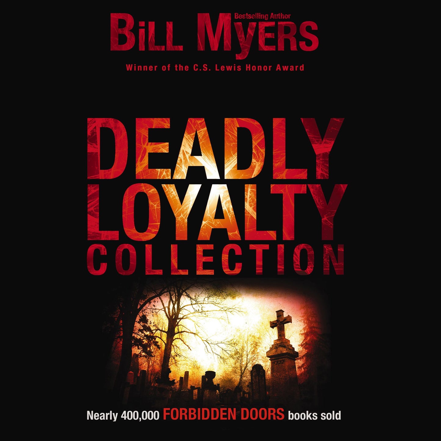 Deadly Loyalty Collection